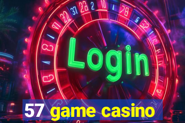 57 game casino